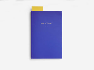 How To Travel Book, Gift for Travelers