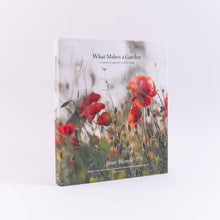 Load image into Gallery viewer, What Makes a Garden